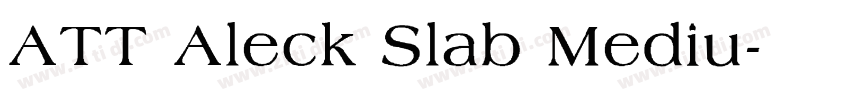 ATT Aleck Slab Mediu字体转换